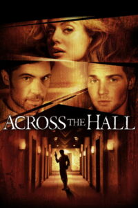 Across the Hall เปิดประตูตาย (2009)