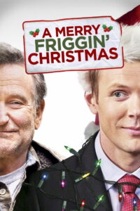 A Merry Friggin Christmas ปาฏิหาริย์คริสต์มาสแสนสุข (2014)