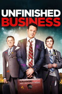 Unfinished Business ทริปป่วน กวนไม่เสร็จ (2015)