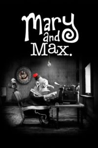Mary and Max เด็กหญิงแมรี่ กับ เพื่อนซี้ ช้อคโก้แม็กซ์ (2009)