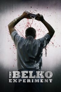 The Belko Experiment เกมออฟฟิศ ปิดตึกฆ่า (2016)