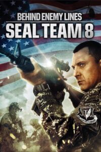 Seal Team Eight Behind Enemy Lines 4 ปฏิบัติการหน่วยซีลยึดนรก (2014)