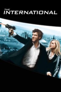 The International ฝ่าองค์กรนรกข้ามโลก (2009)