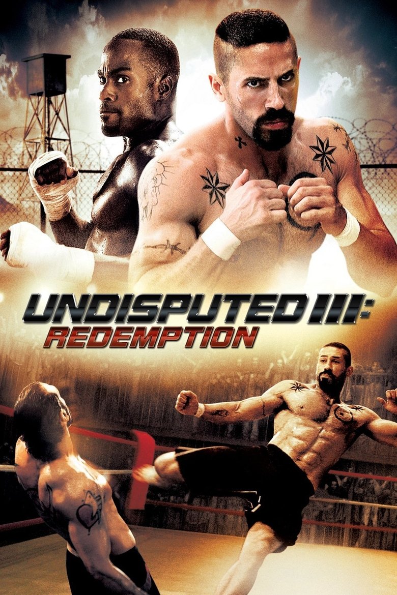 Undisputed 3 Redemption ดวลนรกเดือด 3 กระหน่ำแค้นสังเวียนนักสู้ (2010)