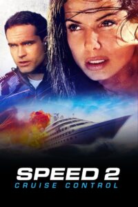 Speed 2: Cruise Control สปีด 2 เร็วกว่านรก (1997)
