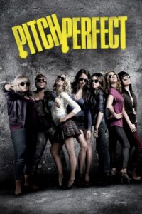 Pitch Perfect ชมรมเสียงใส ถือไมค์ตามฝัน (2012)