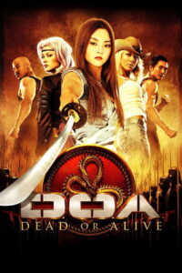 DOA Dead or Alive เปรี้ยว เปรียว ดุ (2006)