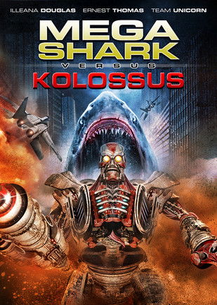 Mega Shark vs Kolossus ฉลามยักษ์ปะทะหุ่นพิฆาตล้างโลก (2015)