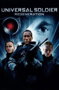 Universal Soldier: Regeneration 2 คนไม่ใช่คน 3 สงครามสมองกลพันธุ์ใหม่ (2009)