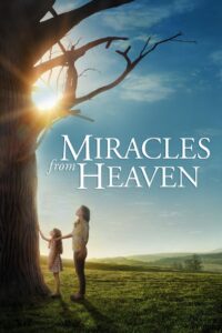 Miracles from Heaven ปาฏิหาริย์จากสวรรค์ (2016)