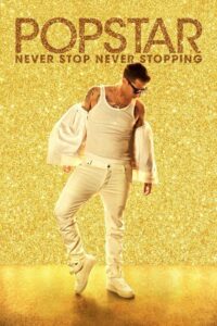Popstar Never Stop Never Stopping (2016) ป๊อปสตาร์ คนมันป๊อป สต๊อปไม่ได้