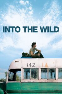 Into the Wild เข้าป่าหาชีวิต (2007)