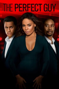 The Perfect Guy หลอนรักผู้ชายในฝัน (2015)