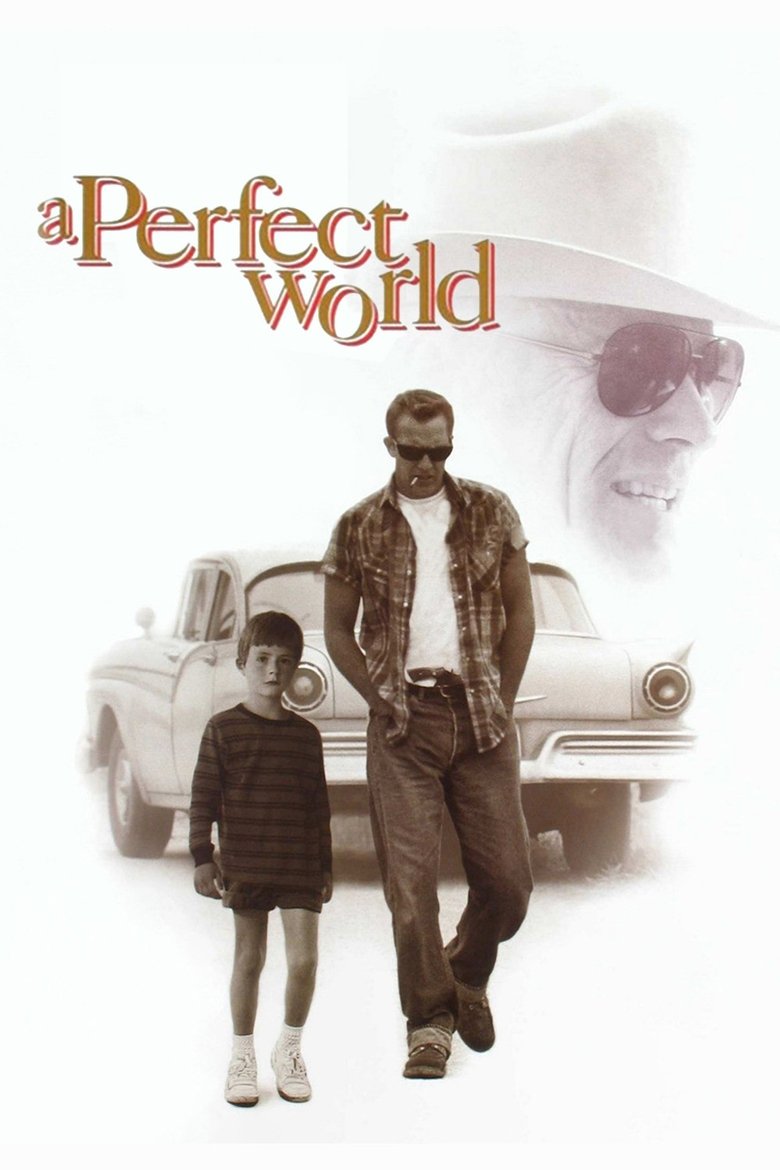 A Perfect World คนจริงโลกทรนง (1993)
