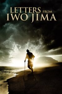 Letters from Iwo Jima จดหมายจากอิโวจิมา ยุทธภูมิสู้แค่ตาย (2006)