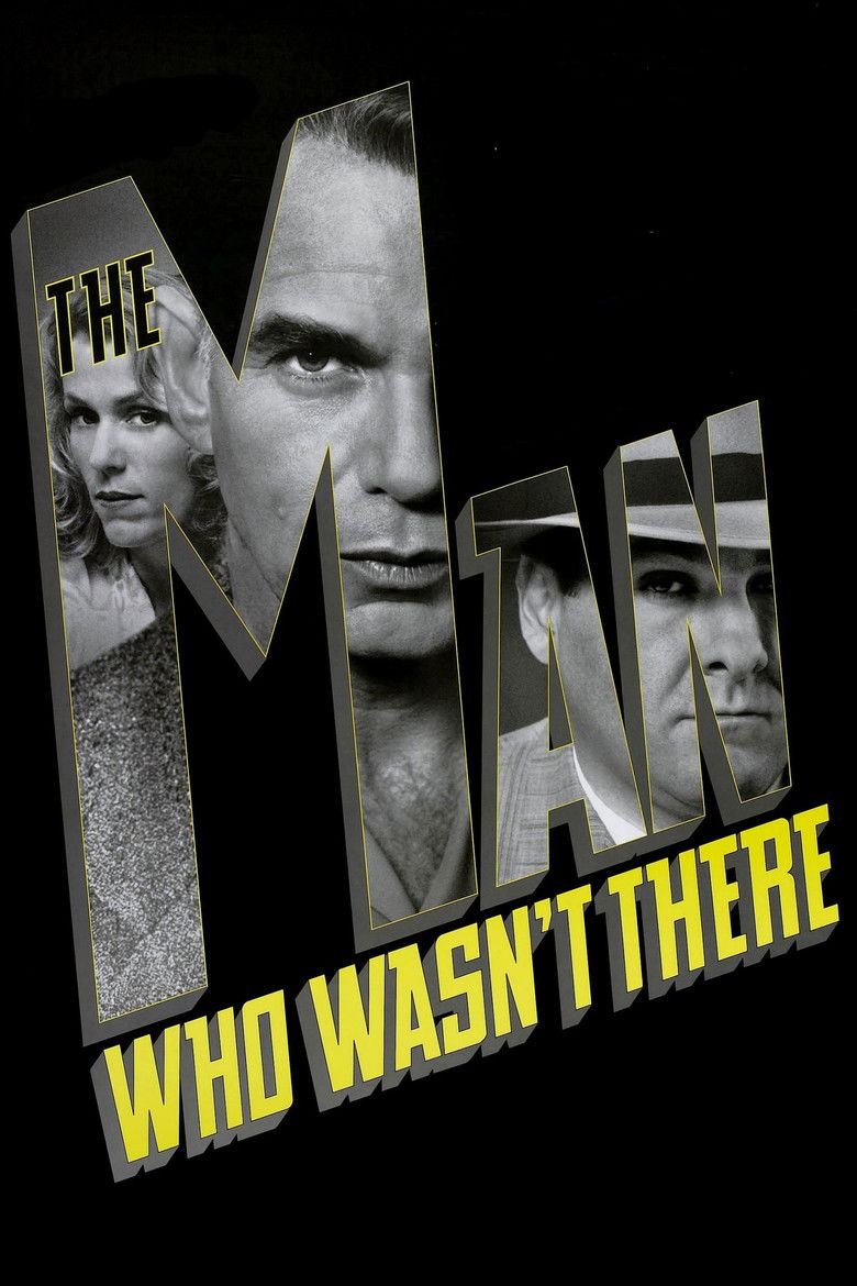 The Man Who Wasn’t There ปมฆ่า ปริศนาอำพราง (2001)