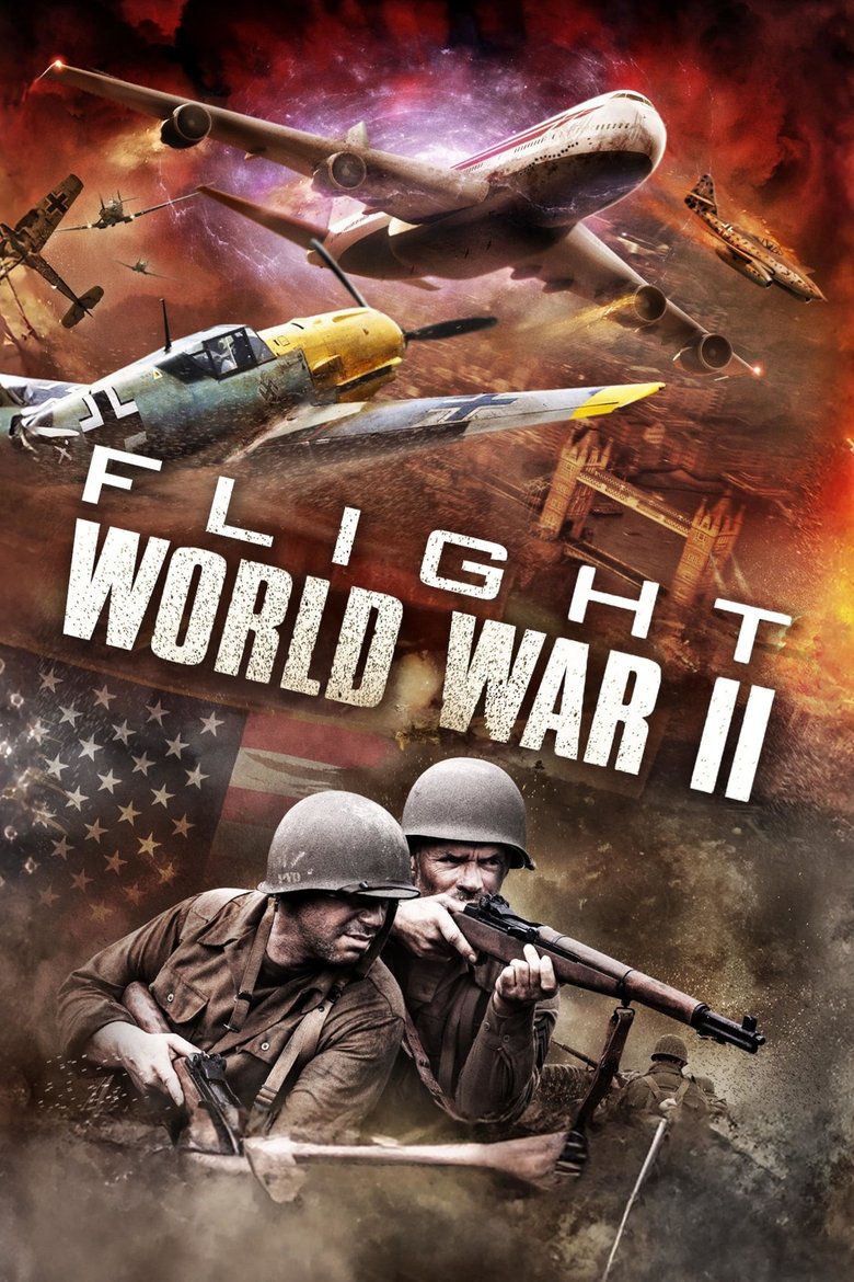 Flight World War II บินทะลุเวลาสงครามโลก (2015)