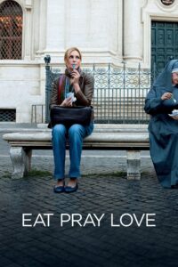 Eat Pray Love อิ่ม มนต์ รัก (2010)