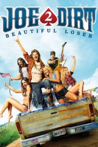 Joe Dirt 2 Beautiful Loser โจ เดิร์ท เทพบุตรตะลึงโลก 2 (2015)