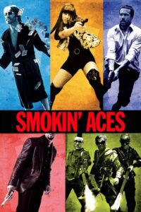Smokin’Aces ดวลเดือด ล้างเลือดมาเฟีย (2006)