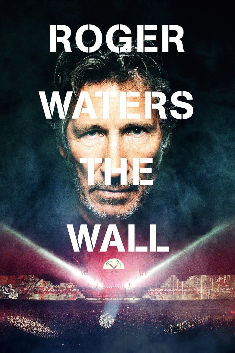 Roger Waters the Wall โรเจอร์ วอเทอร์ เดอะวอลล์ (2014)