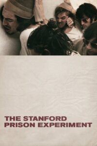 The Stanford Prison Experiment สแตนฟอร์ด คุกนรกจำลอง (2015)