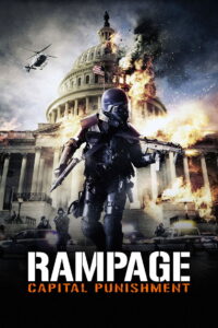 Rampage Capital Punishment คนโหดล้างเมืองโฉด 2 (2014)