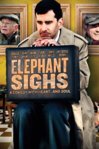 Elephant Sighs ความหวัง ชีวิต มิตรภาพ (2012)