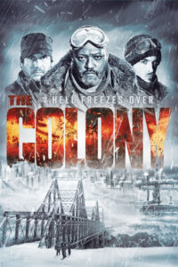 The Colony เมืองร้างนิคมสยอง (2013)