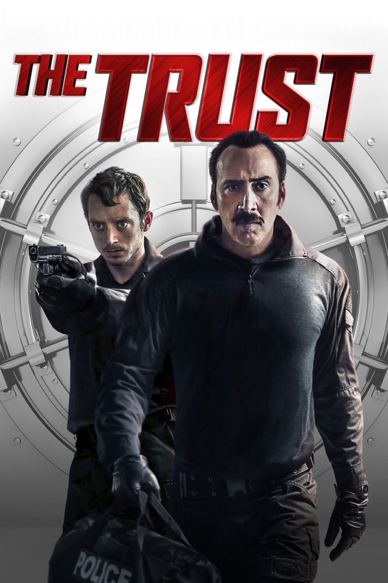 The Trust คู่ปล้นตำรวจแสบ (2016)