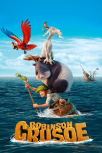 Robinson Crusoe (The Wild Life) โรบินสัน ครูโซ ผจญภัยเกาะมหาสนุก (2016)