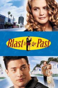 Blast from the Past มนุษย์หลุมหลบภัยบ้าหลุดโลก (1999)