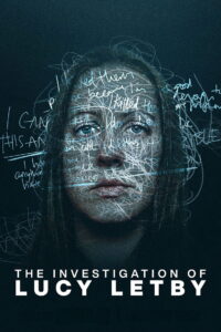 The Investigation of Lucy Letby การสืบสวนคดีลูซี่ เล็ตบี (2026)