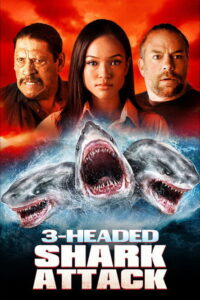 3 Headed Shark Attack โคตรฉลาม 3 หัวเพชฌฆาต (2015)