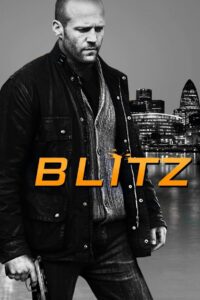 Blitz บลิทซ์ ล่าโคตรคลั่งล้าง สน. (2011)