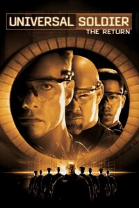 Universal Soldier The Return นักรบกระดูกสมองกล (1999)