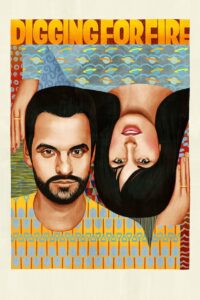 Digging for Fire ขุดใจหาไฟรัก (2015)