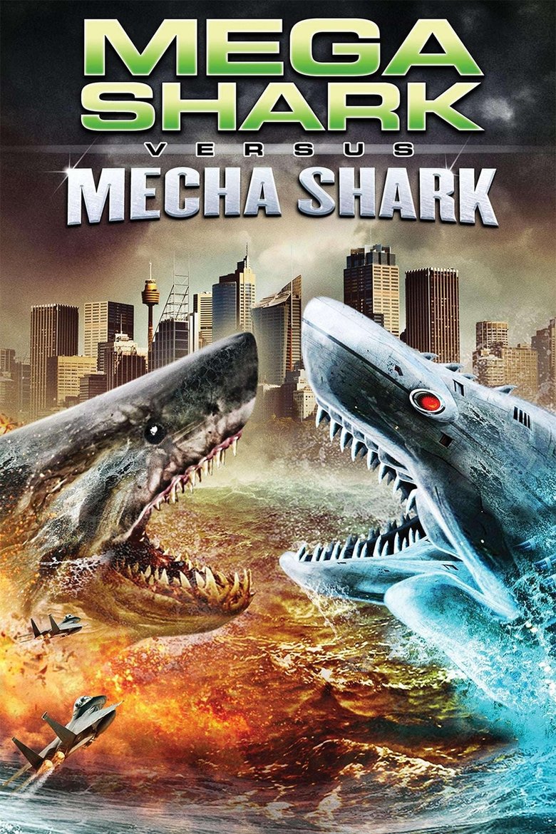 Mega Shark vs Mecha Shark ฉลามยักษ์ปะทะฉลามเหล็ก (2014)