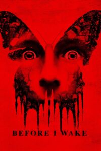 Before I Wake ตื่นแล้วเป็น หลับแล้วตาย (2016)