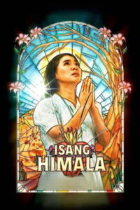 A Miracle (Isang himala) (2024) ปาฏิหาริย์