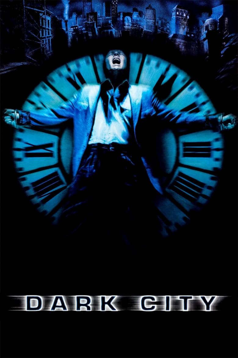 Dark City ดาร์ค ซิตี้ เมืองเปลี่ยนสมอง มนุษย์ผิดคน (1998) (Director’s cut)