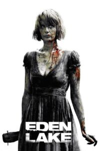 Eden Lake หาดนรก สาปสวรรค์ (2008)