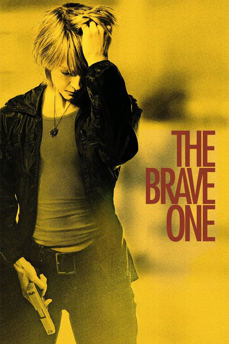 The Brave One เดอะ เบรฟ วัน หัวใจเธอต้องกล้า (2007)
