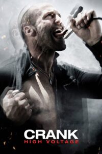 Crank High Voltage แครงก์ คนคลั่งไฟแรงสูง (2009)