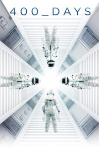 400 Days ภารกิจลับมฤตยูใต้โลก (2015)