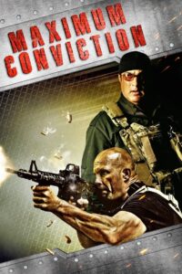 Maximum Conviction บุกแหลกแหกคุกเหล็ก (2012)