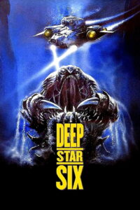 DeepStar Six (1989) อสุรกายลึกสุดทะเล