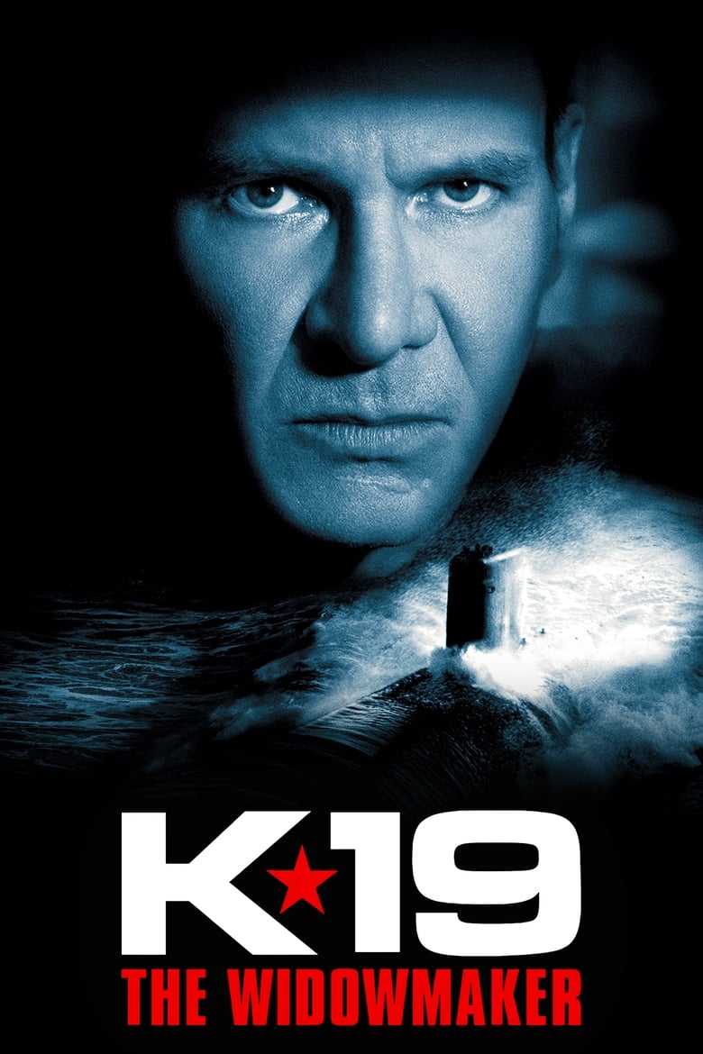 K-19 The Widowmaker (2002) ลึกมฤตยู นิวเคลียร์ล้างโลก