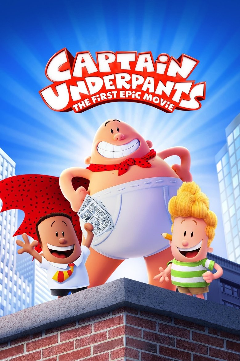 Captain Underpants The First Epic Movie กัปตันกางเกงใน (2017)