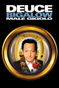 Deuce Bigalow Male Gigolo ดิ๊วซ์ บิ๊กกะโล่ ไม่หล่อ แต่เร้าใจ (1999)